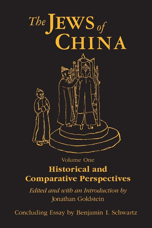 Jews of China: V. 1: Historical and Comparative Perspectives book cover
