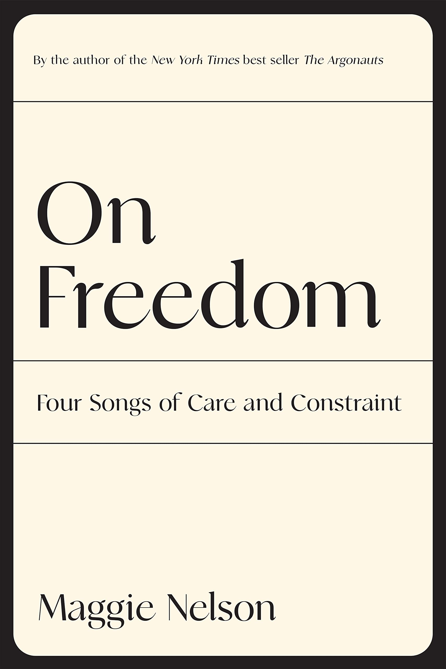 On Freedom: Four Songs of Care and Constraint book cover