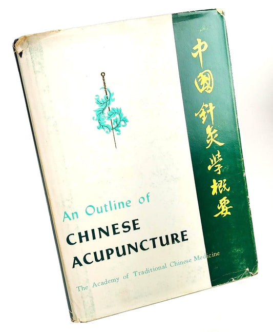 An Outline of Chinese Acupuncture book cover