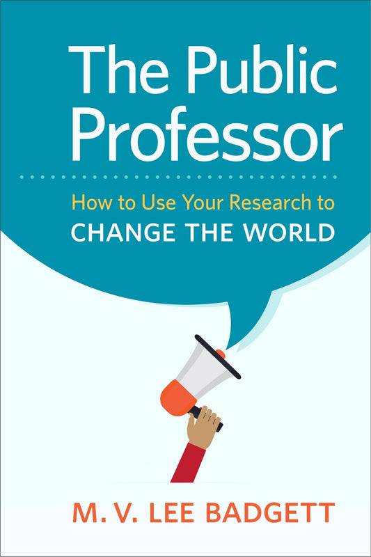 Public Professor: How to Use Your Research to Change the World book cover