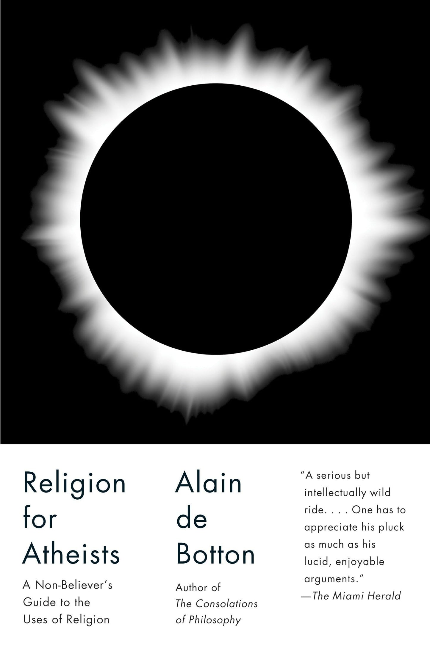 Religion for Atheists: A Non-Believer's Guide to the Uses of Religion book cover