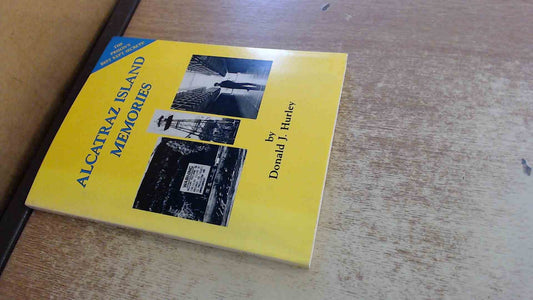 Alcatraz Island: Memories book cover