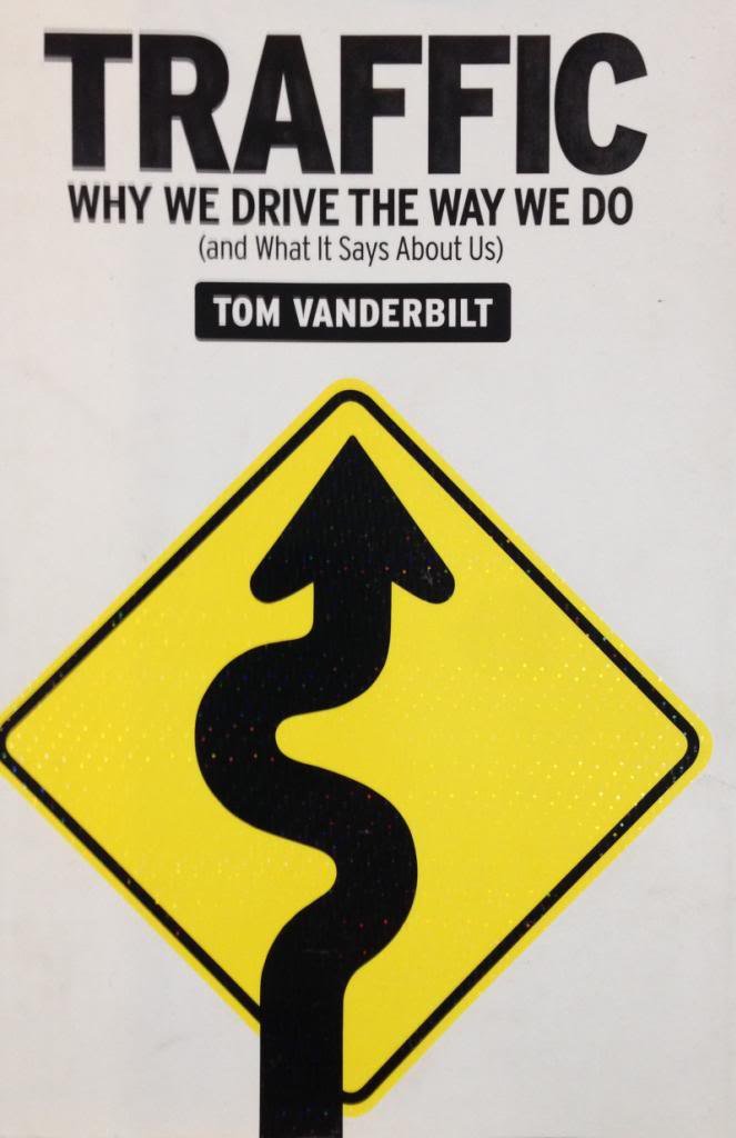 Traffic: Why We Drive the Way We Do (and What It Says about Us) book cover