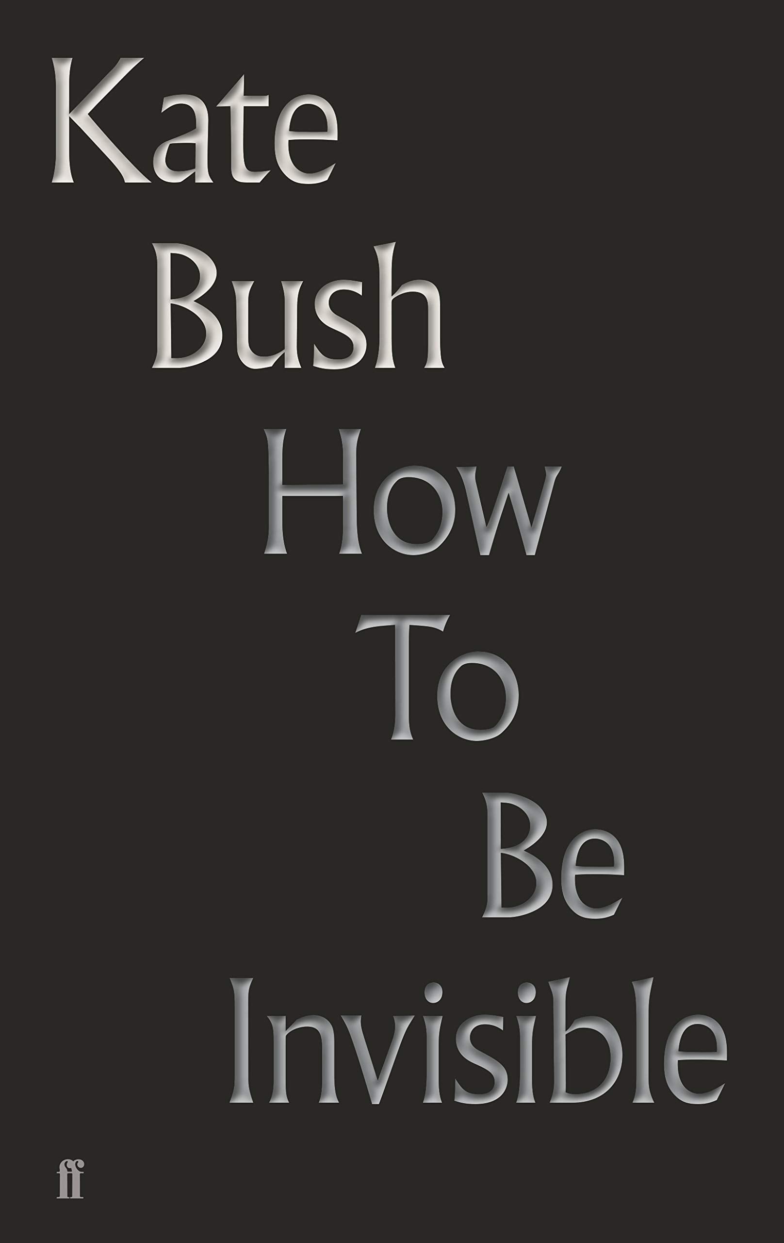 How to Be Invisible: Lyrics book cover