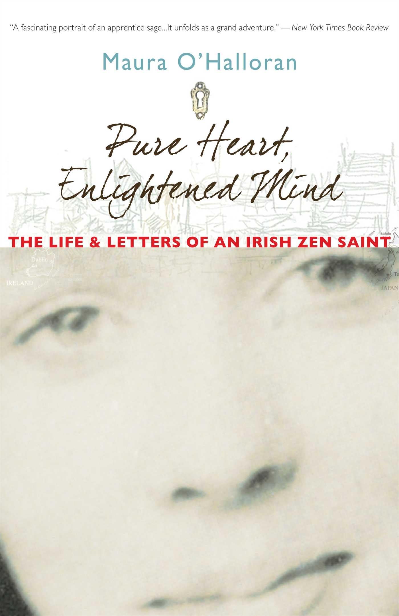 Pure Heart, Enlightened Mind: The Life and Letters of an Irish Zen Saint book cover