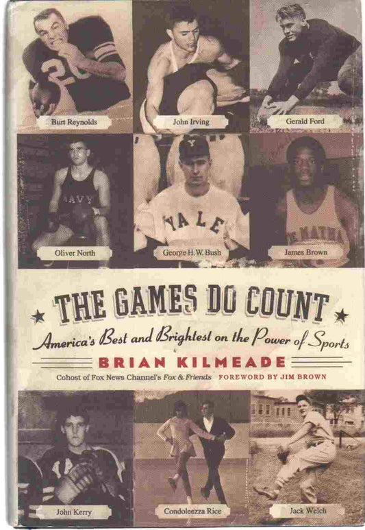 *THE GAMES DO COUNT*: America's Best and Brightest on the Power of Sports