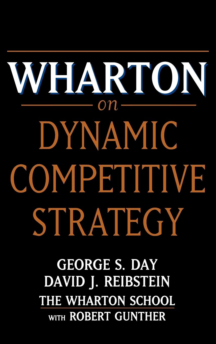 Wharton on Dynamic Competitive Strategy book cover