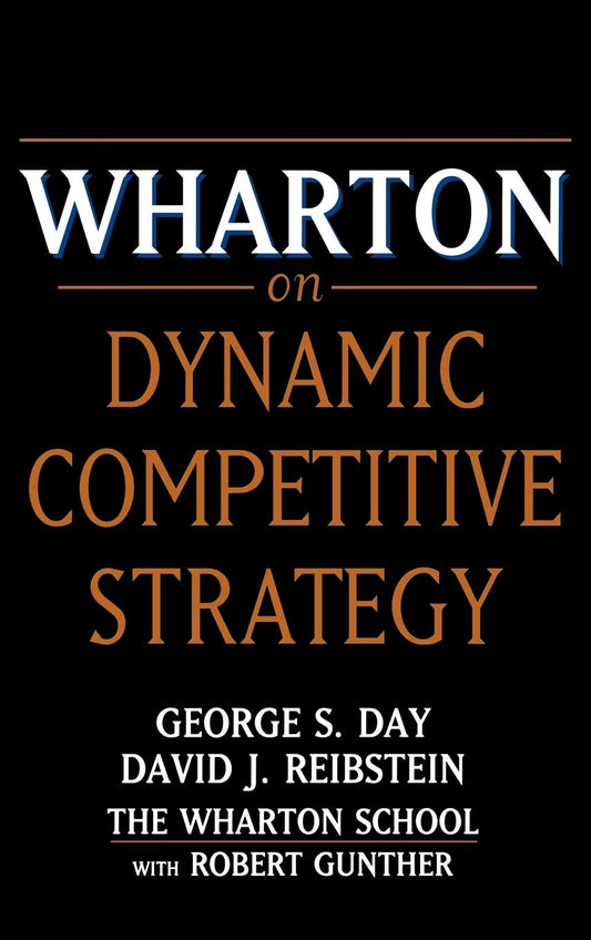 Wharton on Dynamic Competitive Strategy book cover
