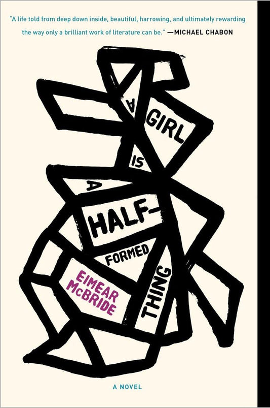 A Girl Is a Half-Formed Thing book cover
