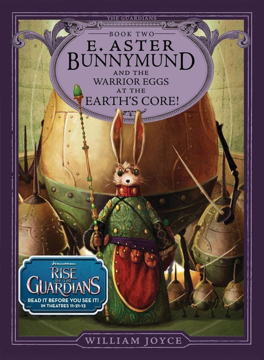 E. Aster Bunnymund and the Warrior Eggs at the Earth's Core! book cover