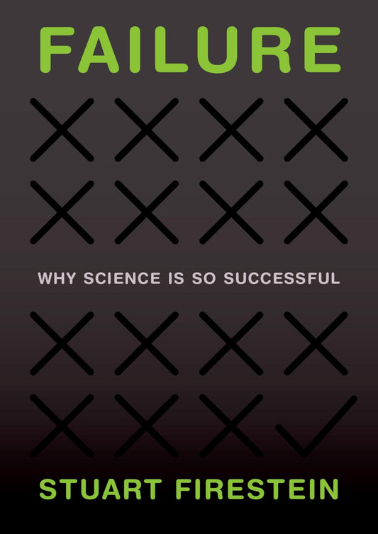 Failure: Why Science Is So Successful