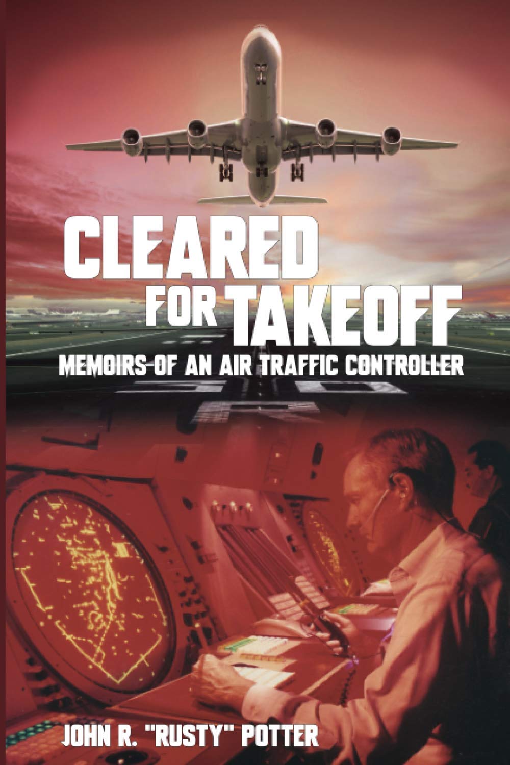 Cleared for Takeoff: Memoirs of an Air Traffic Controller book cover