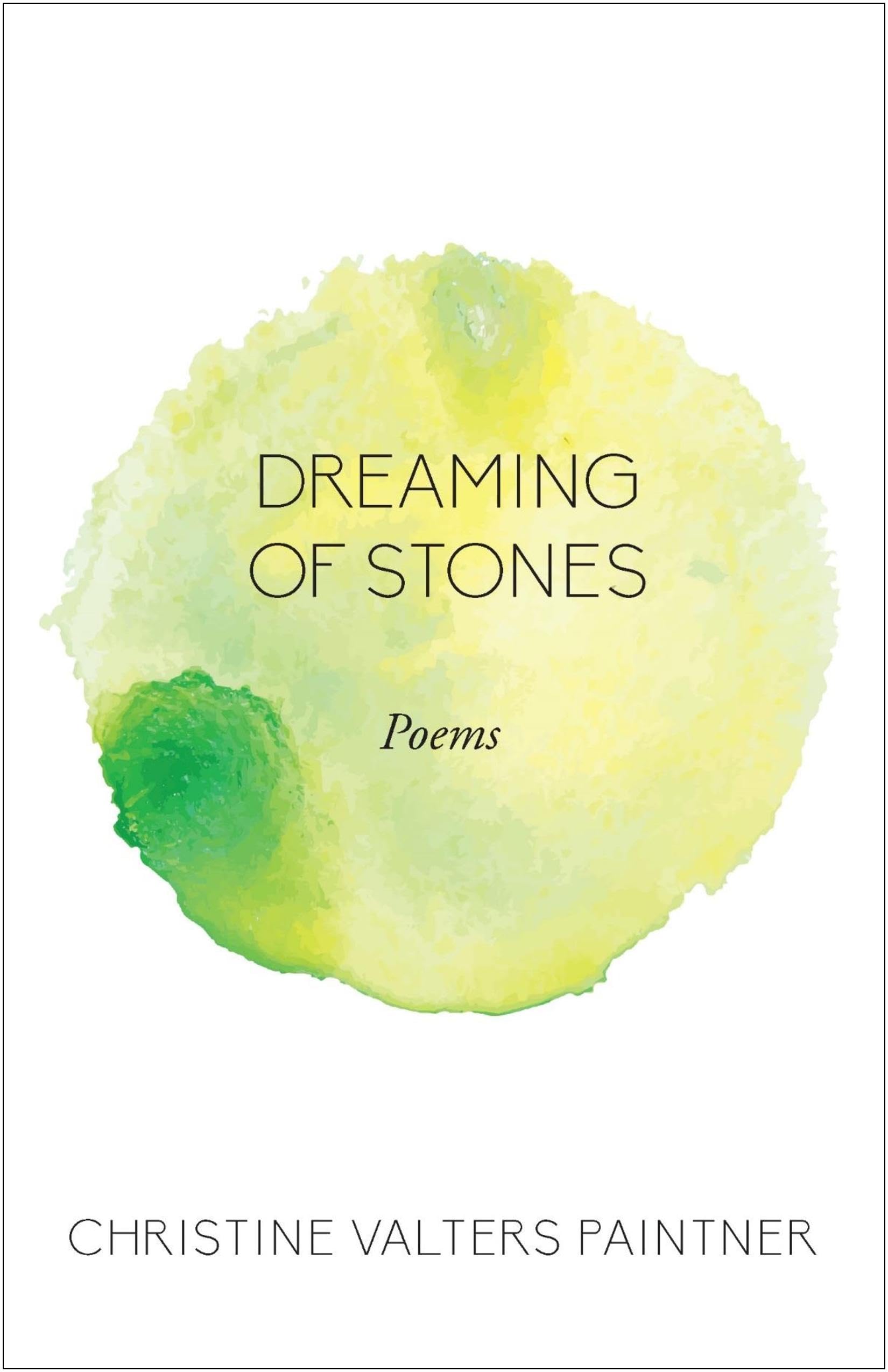 Dreaming of Stones: Poems book cover