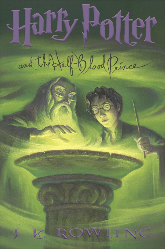 Harry Potter and the Half-Blood Prince: Volume 6 book cover