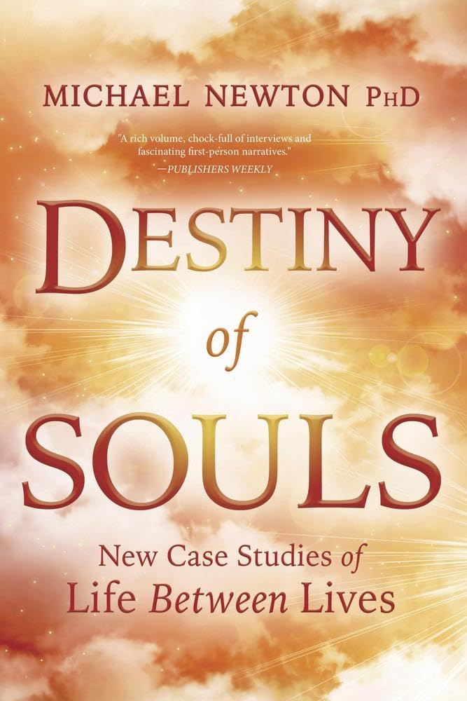 Destiny of Souls: New Case Studies of Life Between Lives book cover