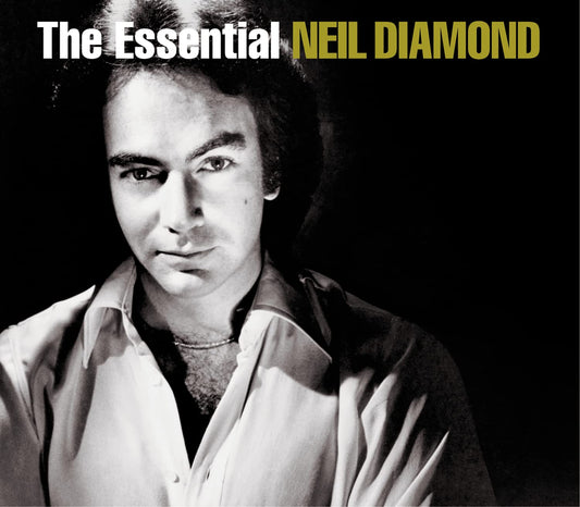 The Essential Neil Diamond