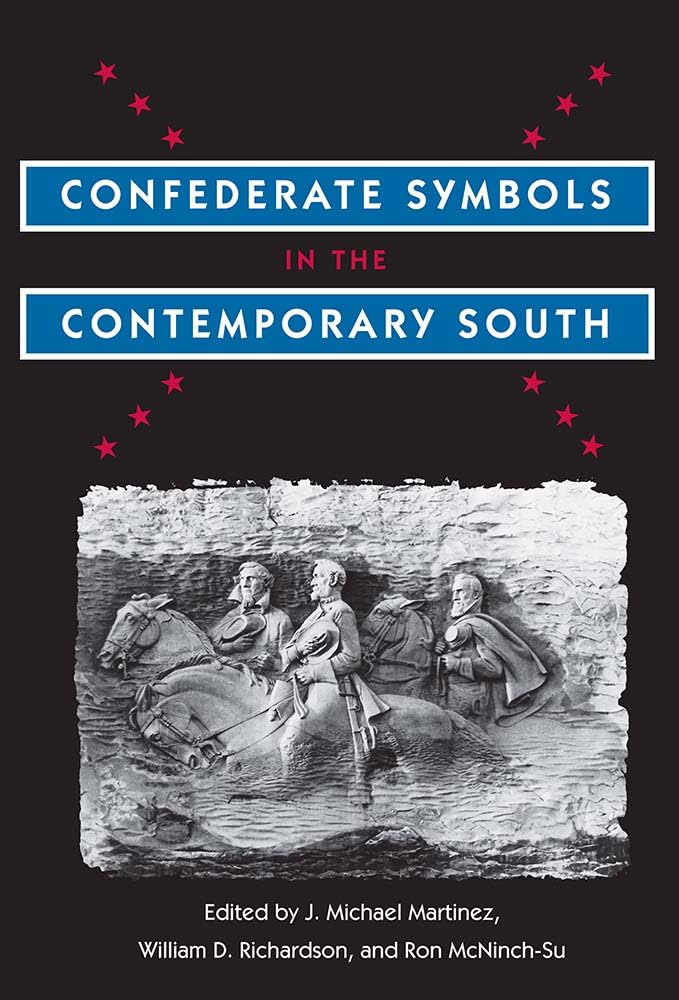 Confederate Symbols in the Contemporary South (Revised) book cover