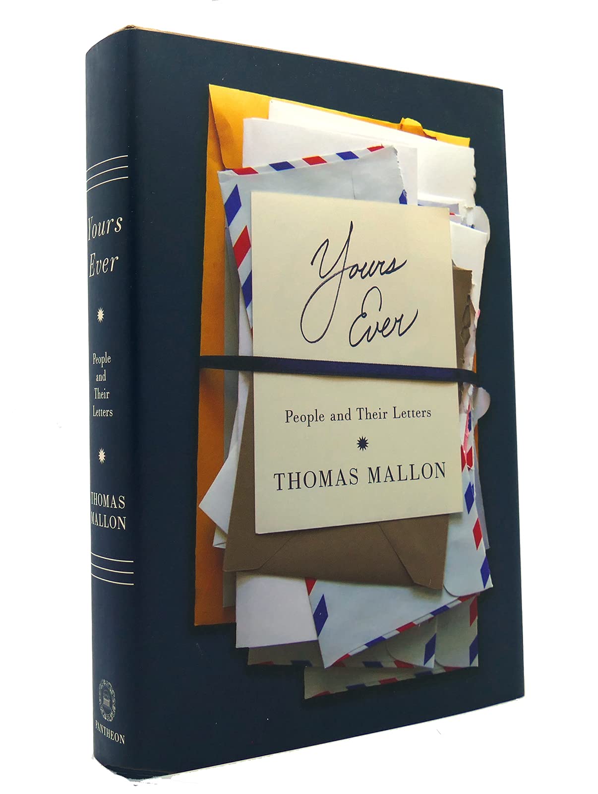 Yours Ever: People and Their Letters book cover
