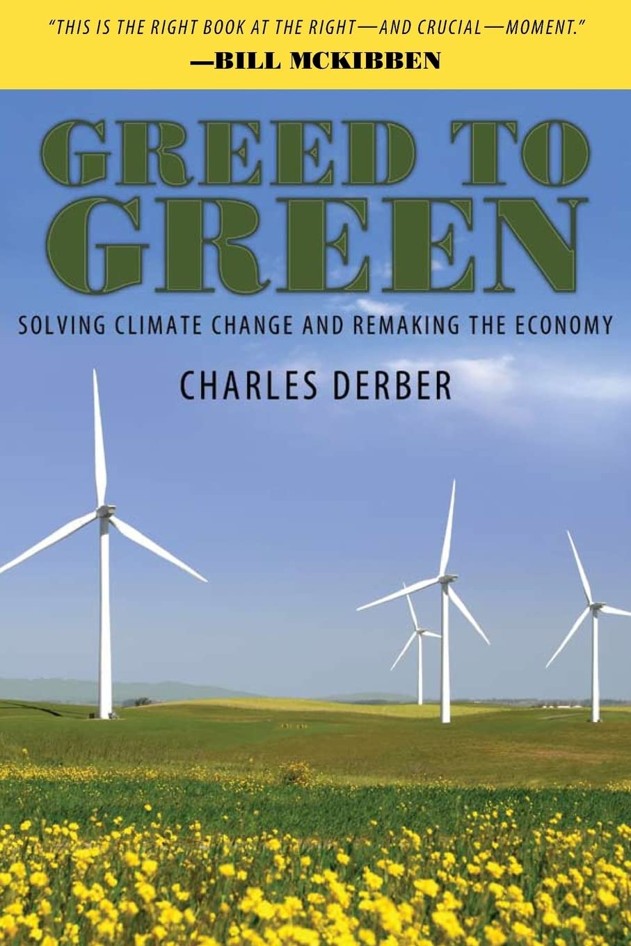 Greed to Green: Solving Climate Change and Remaking the Economy