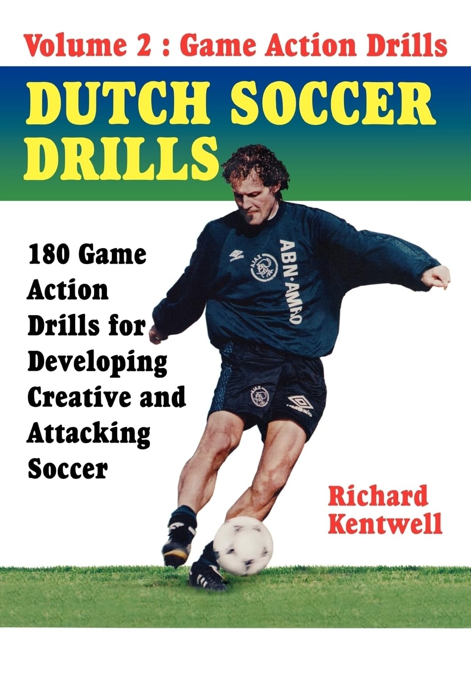 Dutch Soccer Drills Volume II book cover