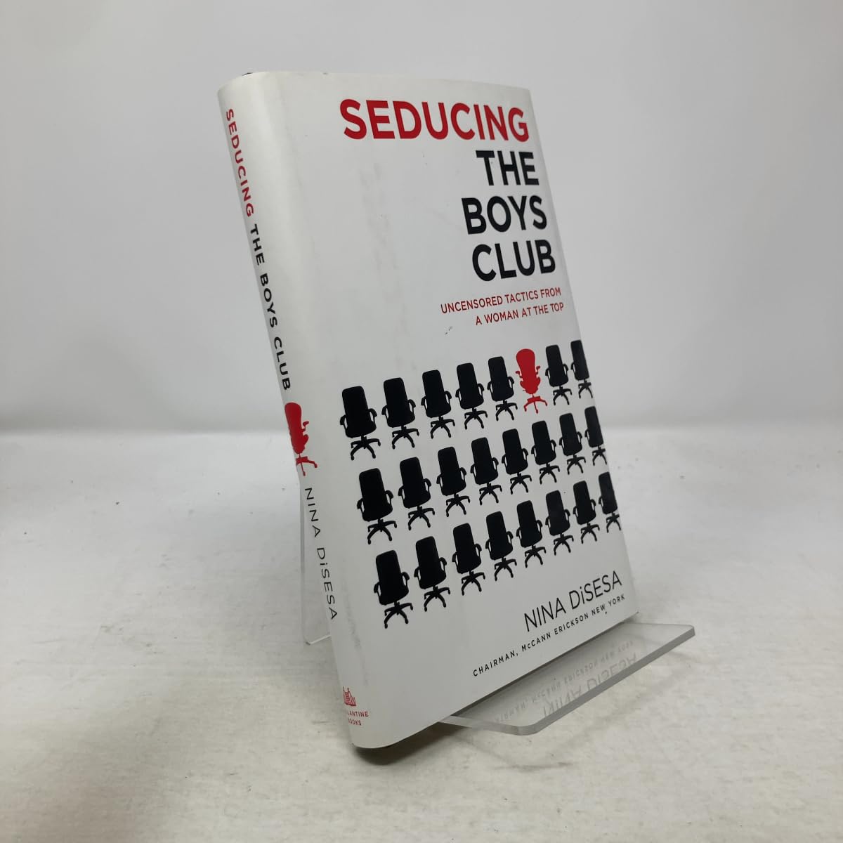 Seducing the Boys Club: Uncensored Tactics from a Woman at the Top book cover