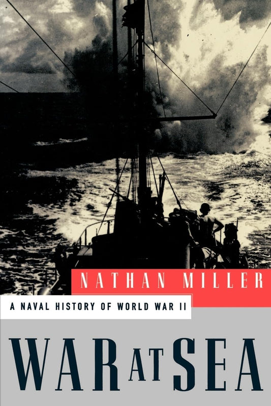 War at Sea: A Naval History of World War II book cover