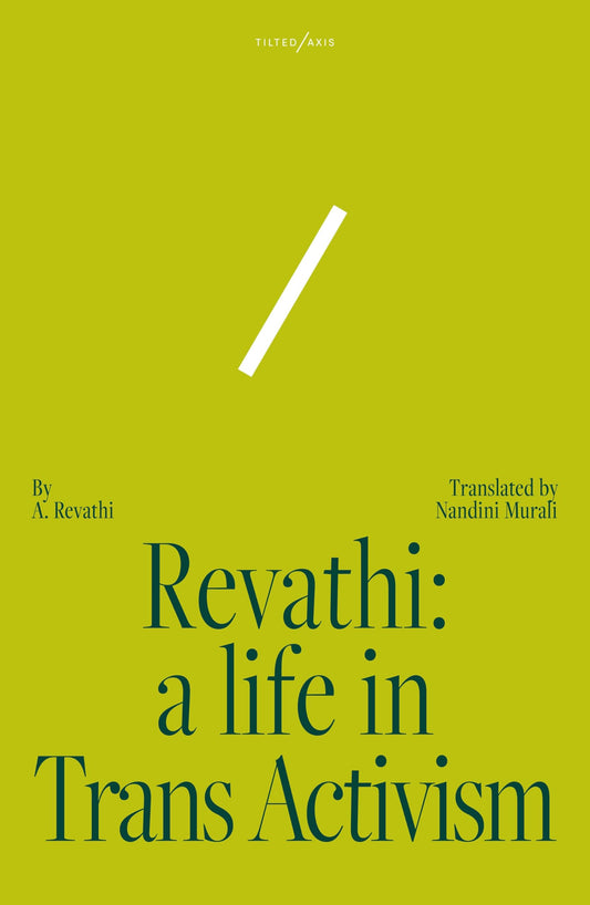 Revathi: a life in Trans Activism