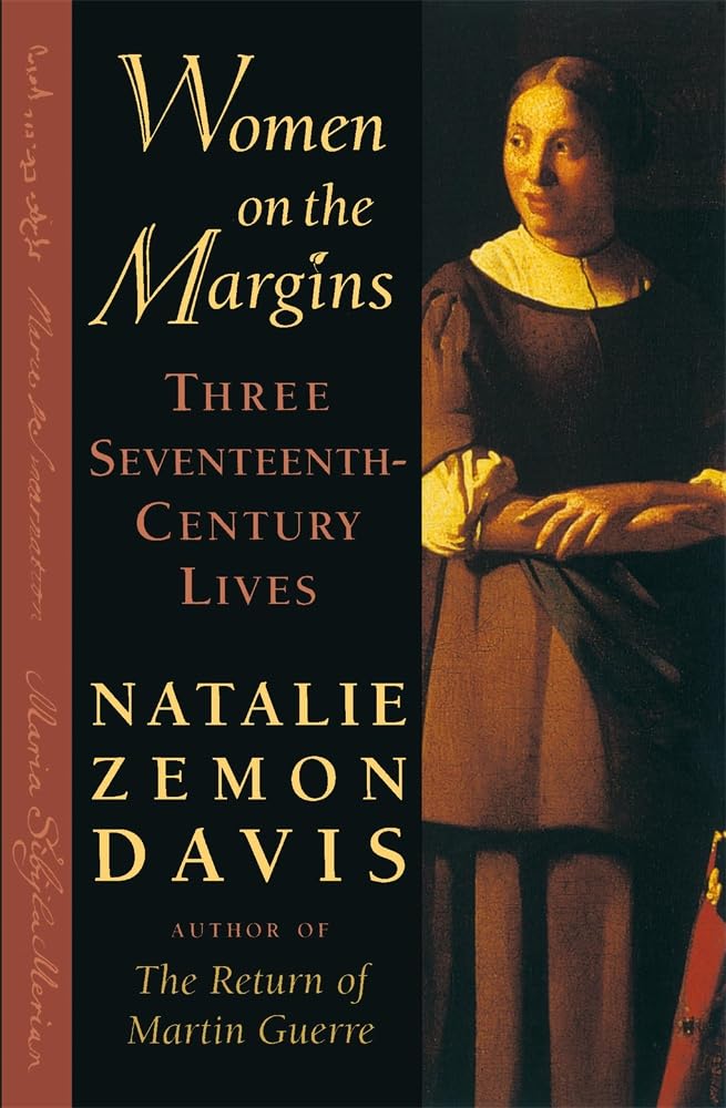 Women on the Margins: Three Seventeenth-Century Lives (Revised) book cover