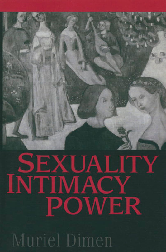 Sexuality, Intimacy, Power