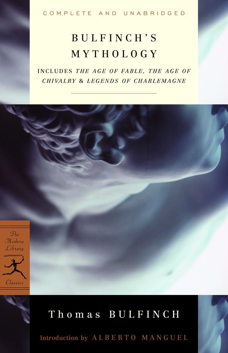 Bulfinch's Mythology: Includes the Age of Fable, the Age of Chivalry & Legends of Charlemagne book cover
