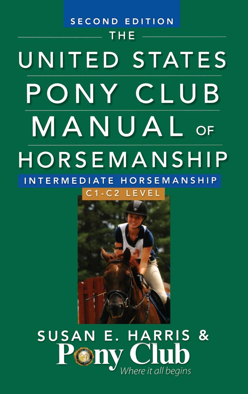 United States Pony Club Manual of Horsemanship Intermediate Horsemanship (C Level) book cover