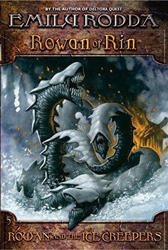 Rowan of Rin #5: Rowan and the Ice Creepers book cover