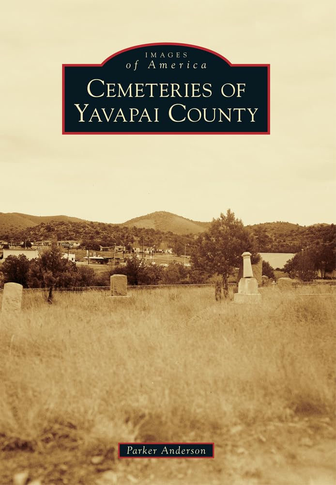 Cemeteries of Yavapai County book cover