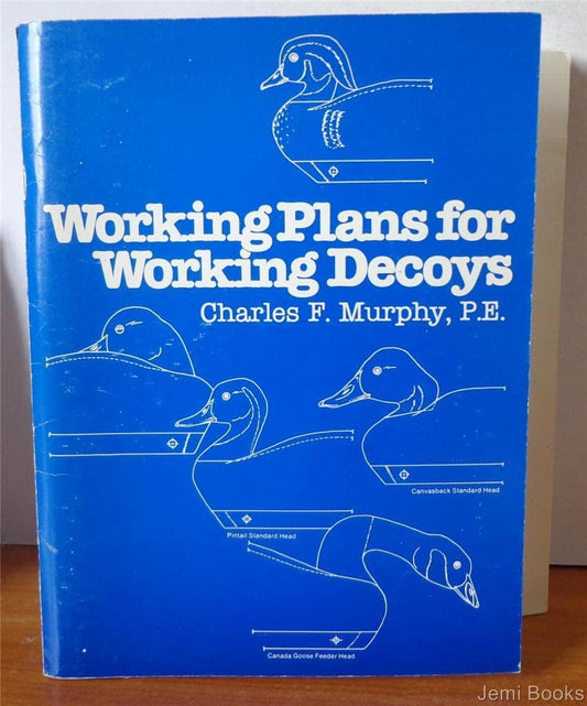 Working Plans for Working Decoys