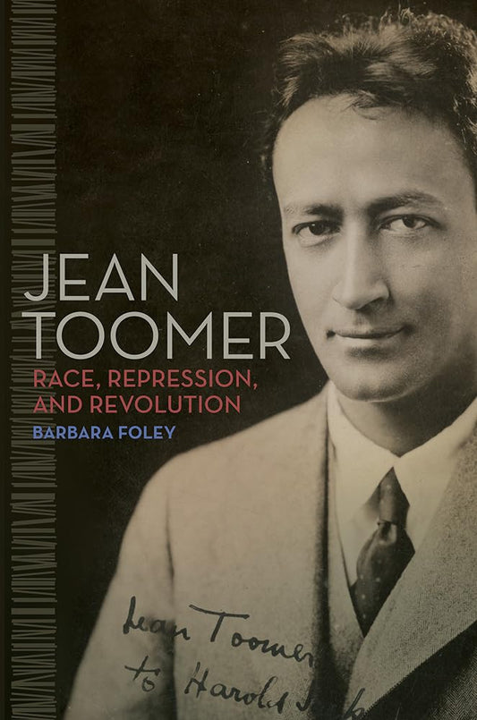 Jean Toomer: Race, Repression, and Revolution book cover