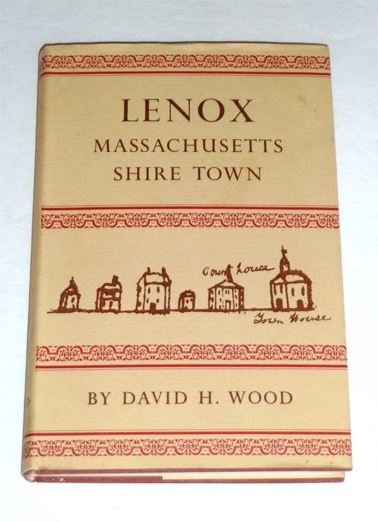 Lenox: Massachusetts Shire Town book cover