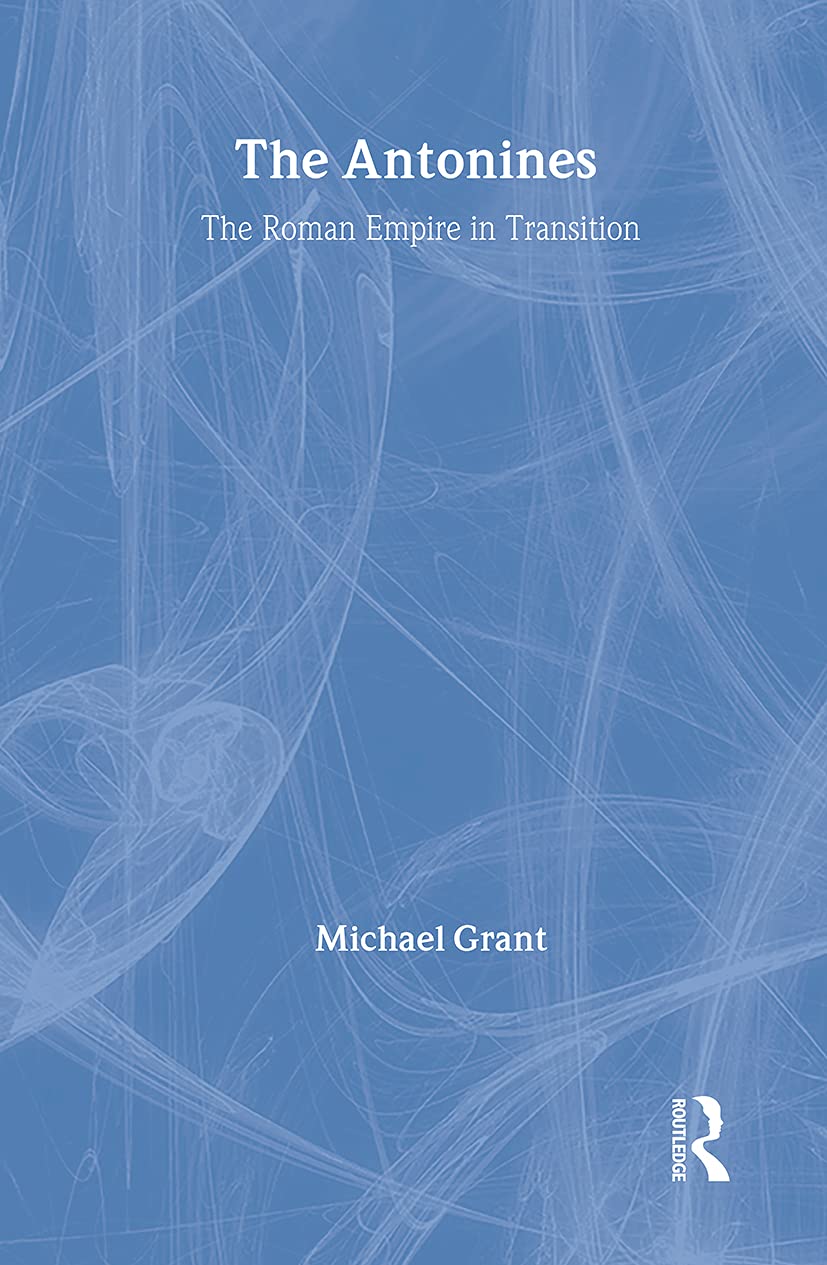 Antonines: The Roman Empire in Transition