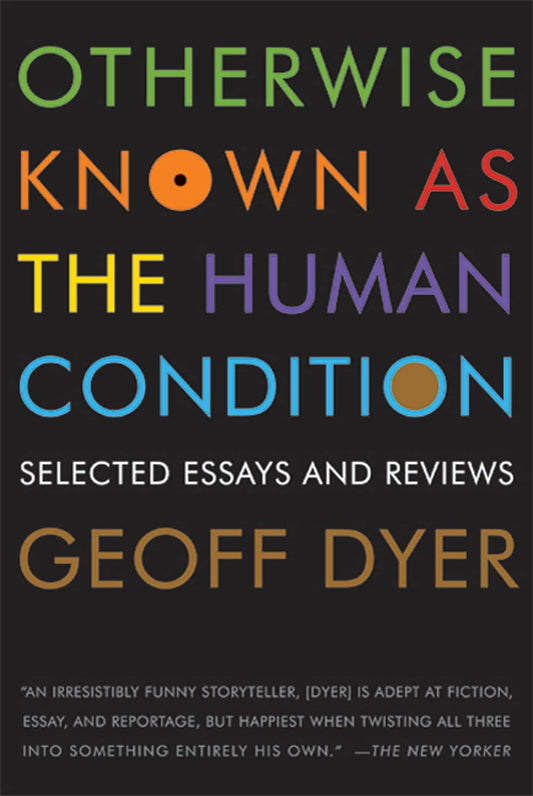 Otherwise Known as the Human Condition book cover