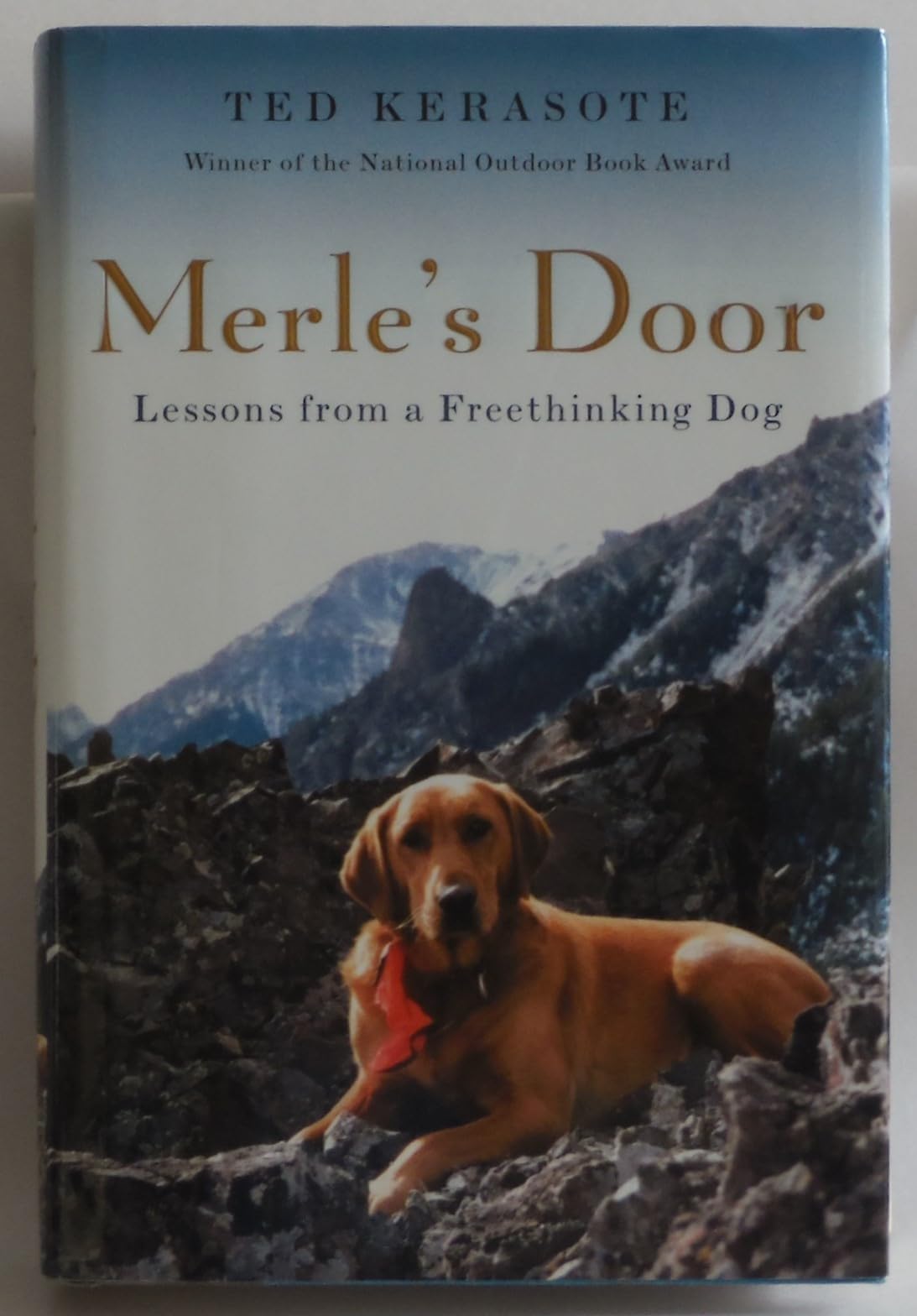 Merle's Door: Lessons from a Freethinking Dog