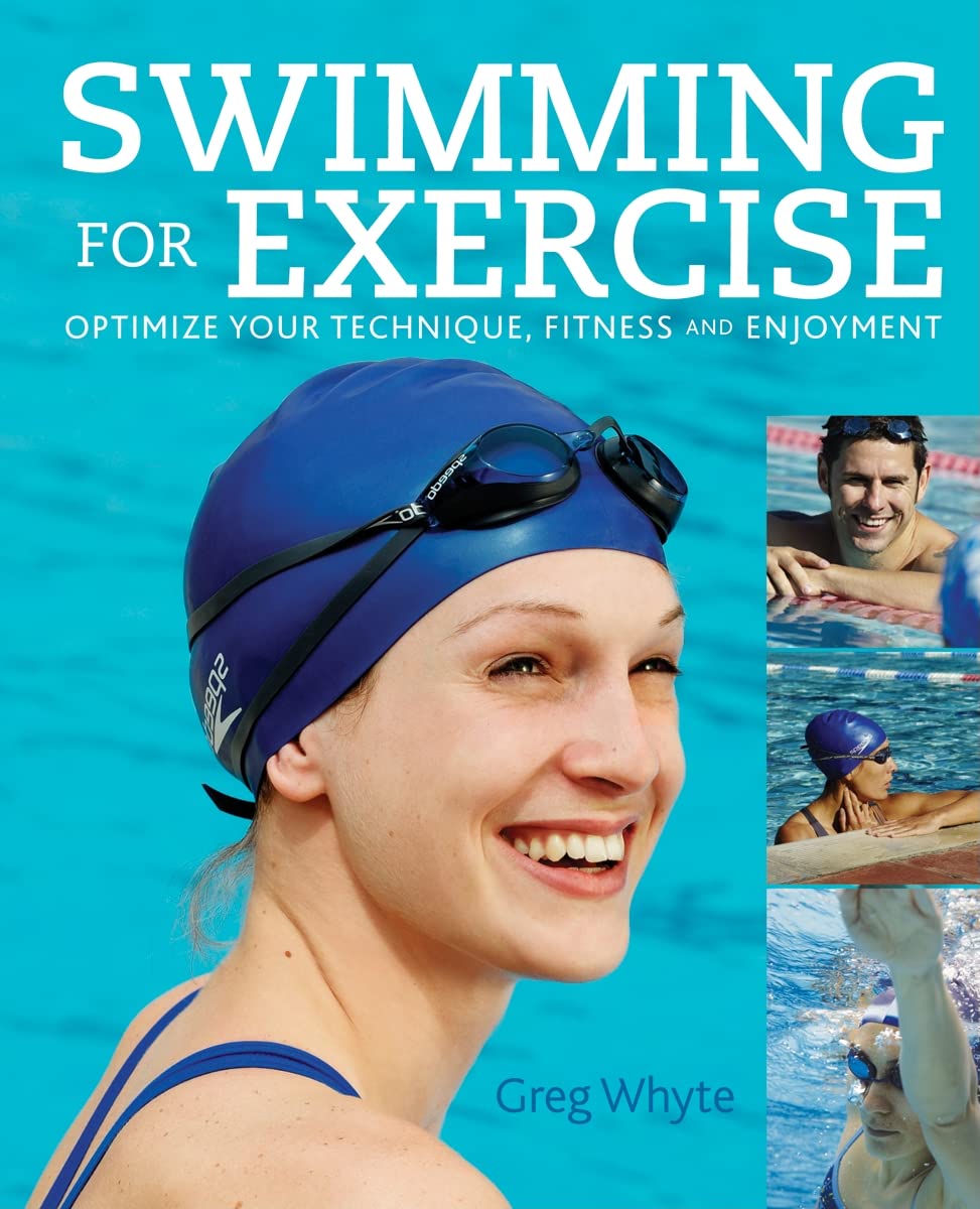 Swimming for Exercise: Optimize Your Technique, Fitness and Enjoyment book cover