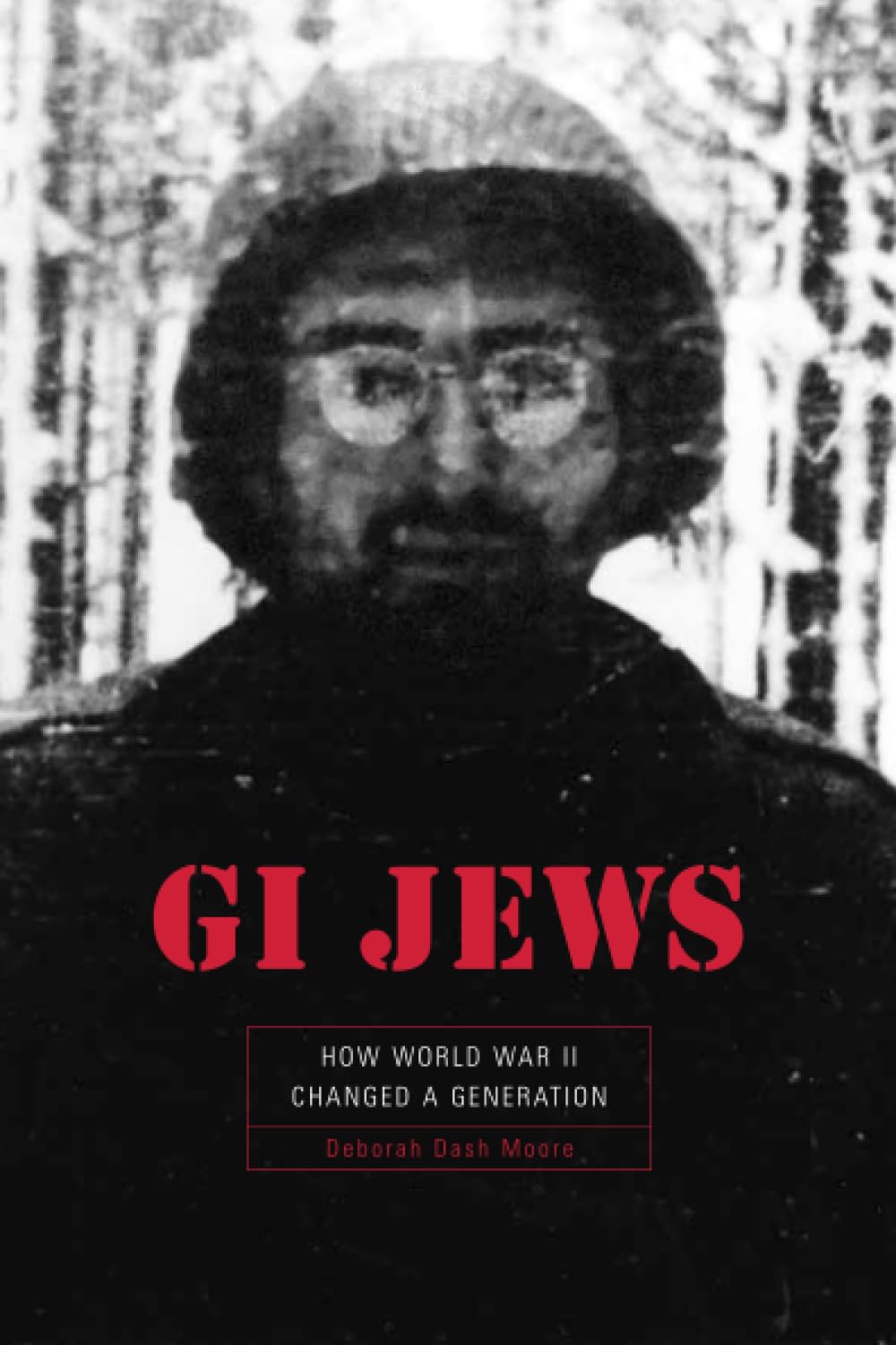 GI Jews: How World War II Changed a Generation book cover