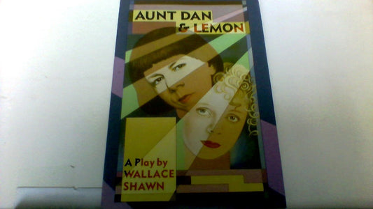 Aunt Dan and Lemon: A Play book cover