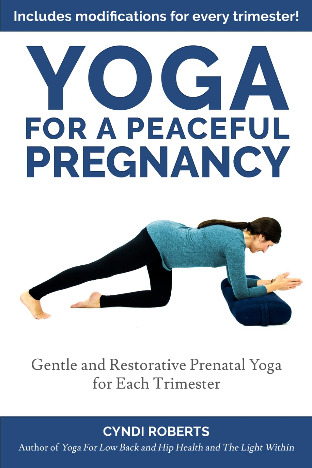 Yoga For A Peaceful Pregnancy: A comprehensive guide to prenatal yoga for each trimester book cover