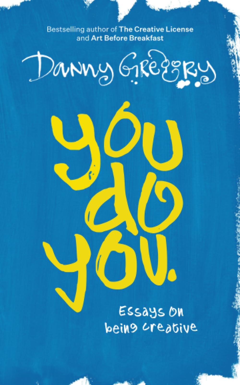 You Do You: Essays on being creative book cover