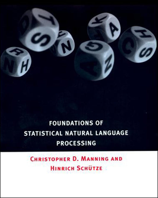 Foundations of Statistical Natural Language Processing book cover
