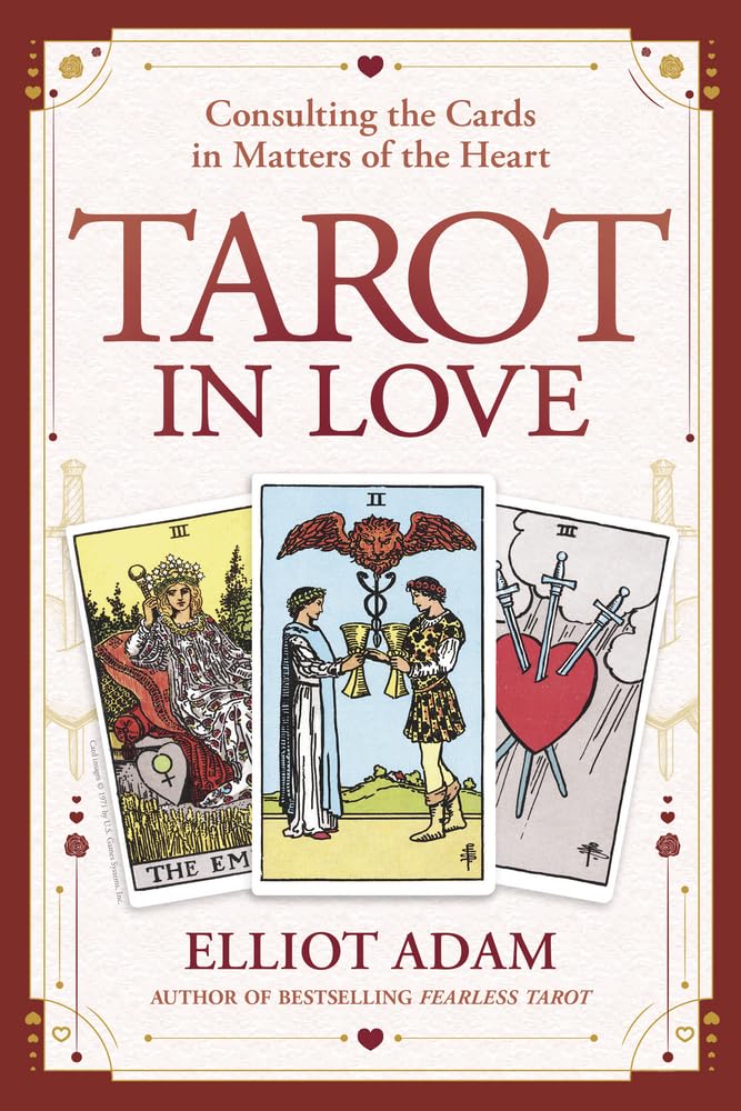 Tarot in Love: Consulting the Cards in Matters of the Heart book cover