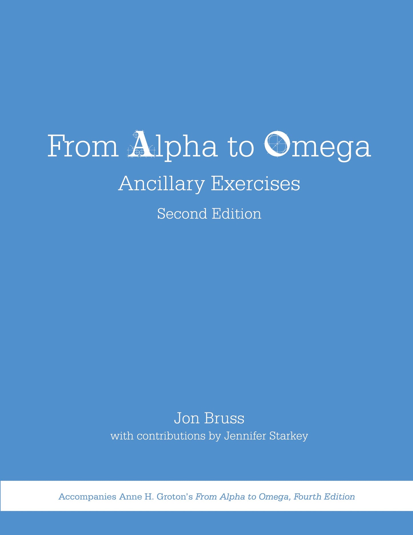 From Alpha to Omega: Ancillary Exercises