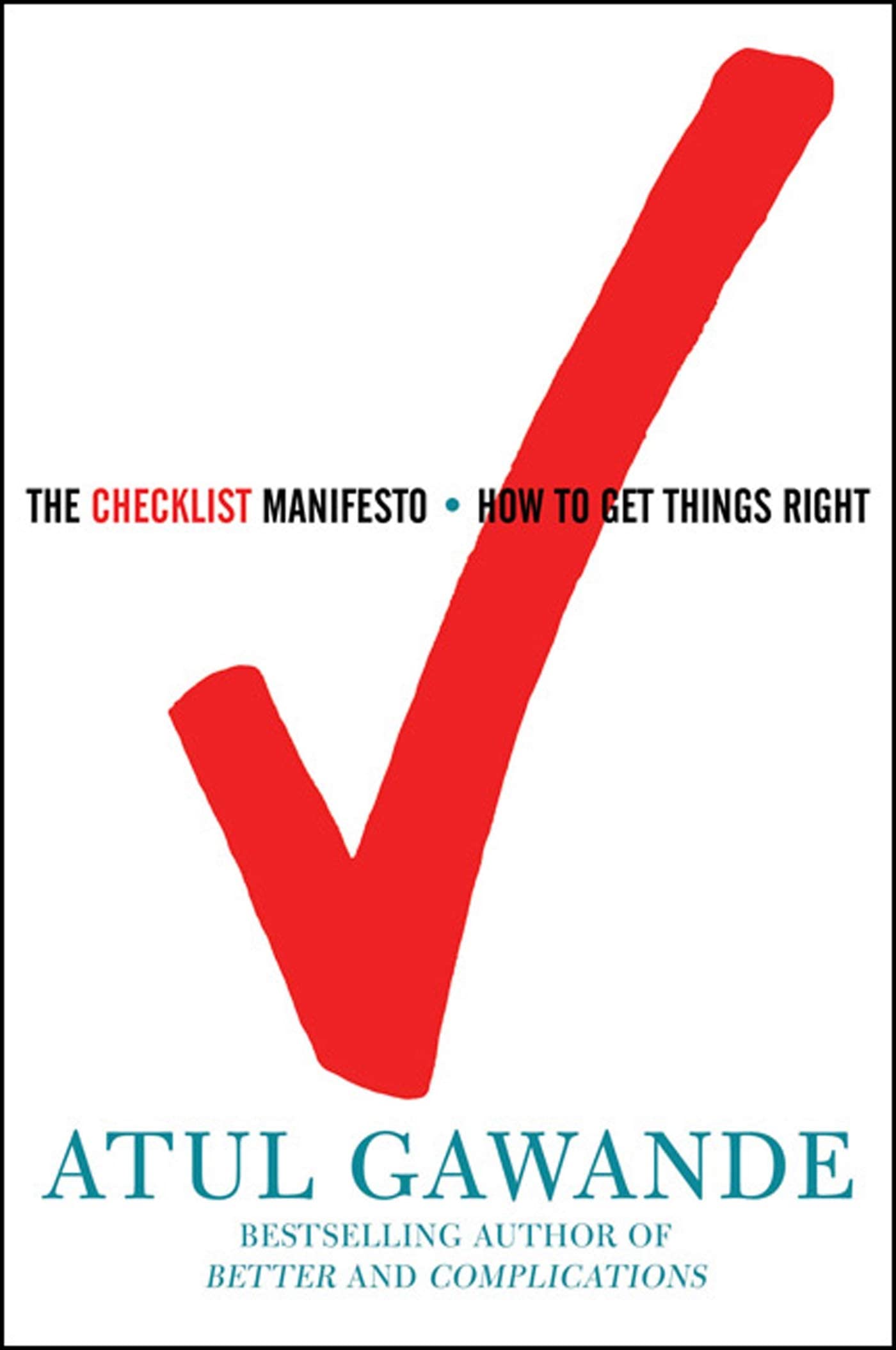 Checklist Manifesto: How to Get Things Right book cover