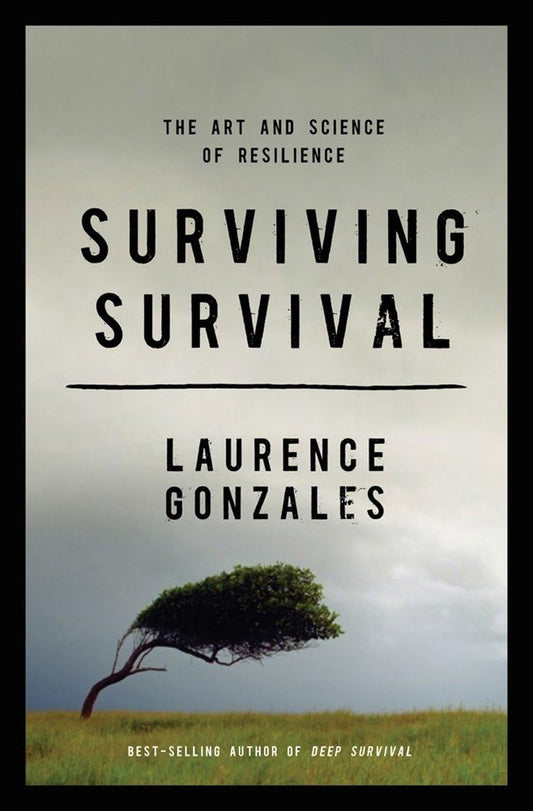 Surviving Survival: The Art and Science of Resilience