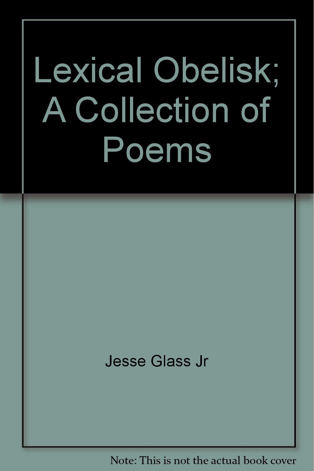 Lexical Obelisk: Poems (SIGNED by author) book cover